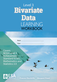LWB Level 3 Bivariate Data 3.9 Learning Workbook