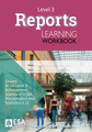 LWB Level 3 Reports 3.12 Learning Workbook