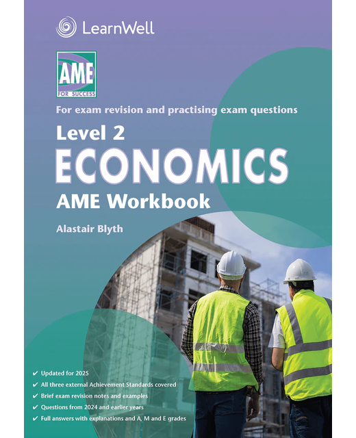 AME NCEA Level 2 Economics Workbook 2025