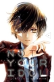 Not Your Idol - Vol. 1