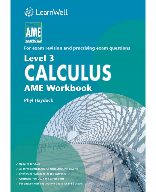 AME NCEA Level 3 Calculus Workbook 2025