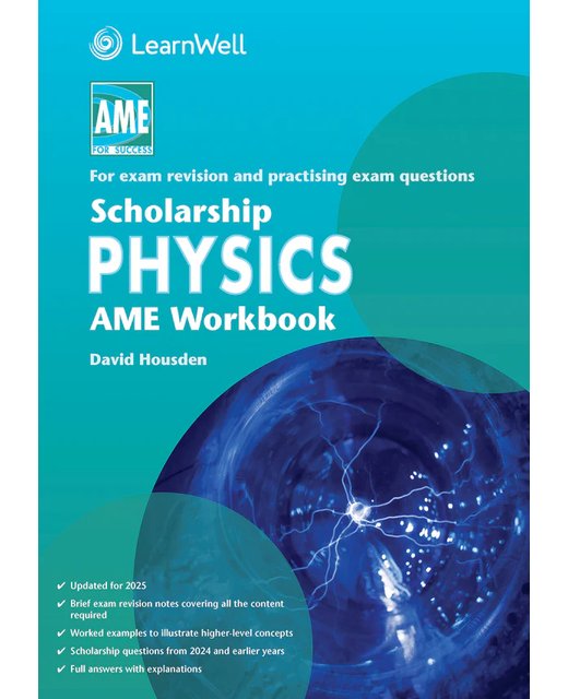AME Scholarship Physics Workbook 2025