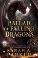 The Ballad of Falling Dragons