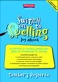 SWITCH ON TO SPELLING