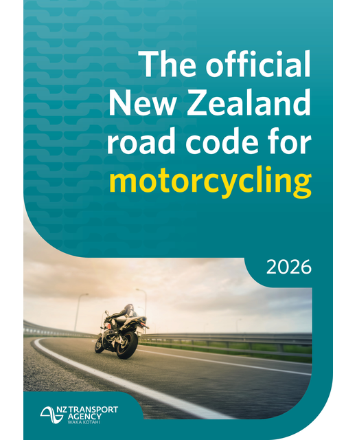 The Official New Zealand Road Code for Motorcycling 2026
