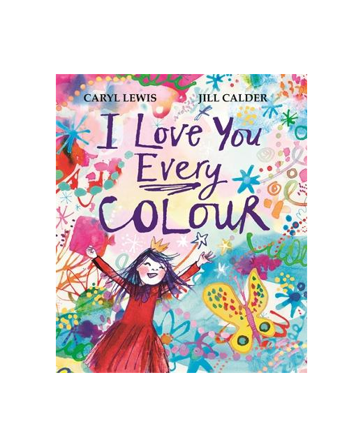 I Love You Every Colour