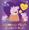 Peppa Pig - Mummy Pig's Treasure Hunt - A Lift the Flap Book