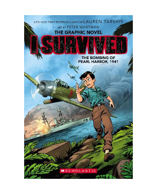 I Survived the Bombing of Pearl Harbor 1941 - The Graphic Novel