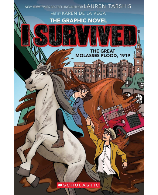 I Survived the Great Molasses Flood 1919 - The Graphic Novel