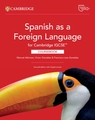 Spanish as a Foreign Language for Cambridge IGCSE Coursebook with Digital Access