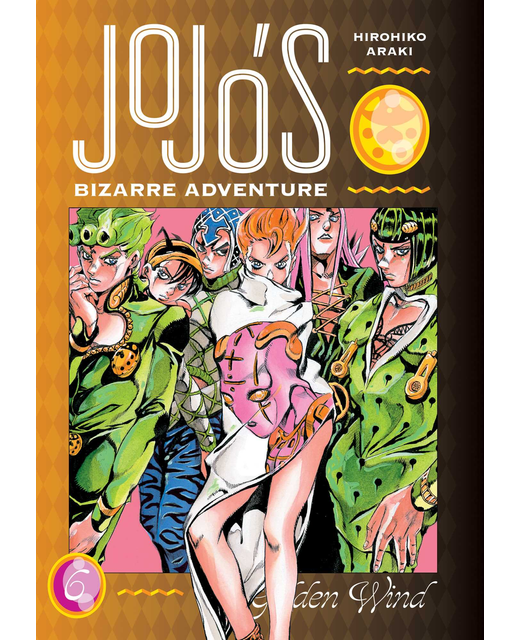 JoJo's Bizarre Adventure Part 5 Golden Wind Vol 6