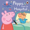 Peppa Pig - Peppa Goes to Hospital