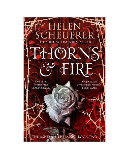 Thorns and Fire