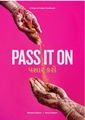 Pass It On A Gujarati Indian Cookbook