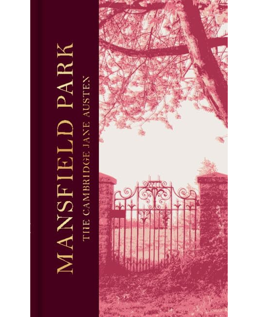 Mansfield Park - The Cambridge Jane Austen