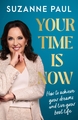 Your Time Is Now