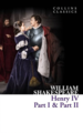 Henry IV Part I and Part II - Collins Classics