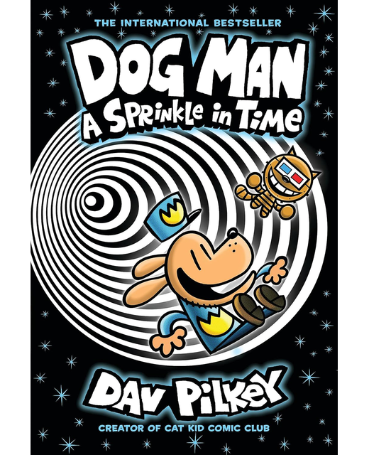 Dog Man 15 - A Sprinkle in Time