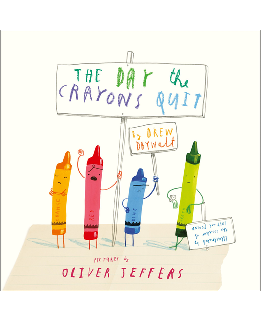 The Day The Crayons Quit