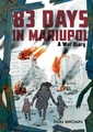83 Days In Mariupol - A War Diary