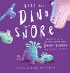 Bert the Dinosnore