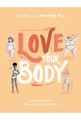 Love Your Body