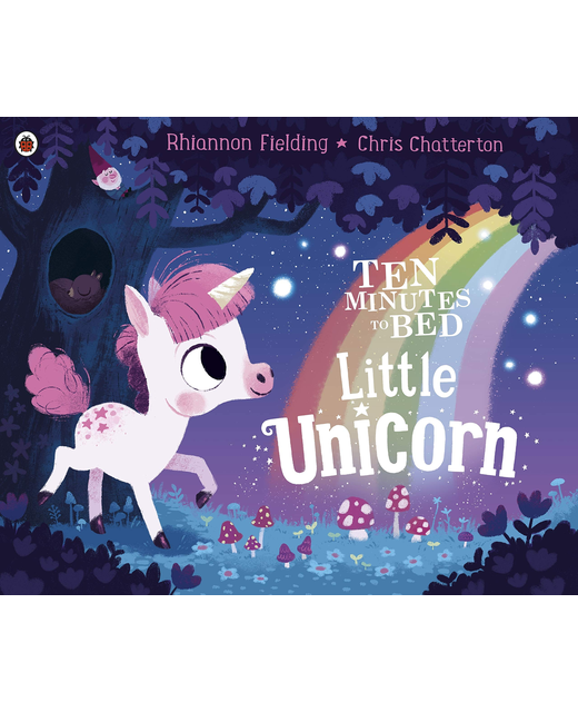 Ten Minutes to Bed: Little Unicorn