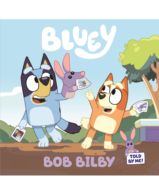 BLUEY: BOB BILBY