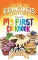 EDMONDS MY FIRST COOKBOOK