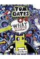 WHAT A MONSTER Bk15 TOM GATES