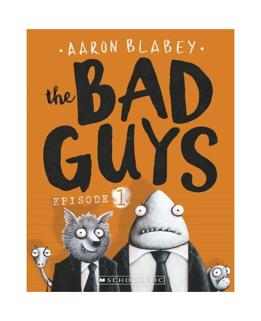 BAD GUYS EPISODE 1