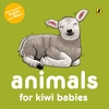 ANIMALS FOR KIWI BABIES (Board Book)