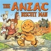 THE ANZAC BISCUIT MAN  PICTURE BOOK