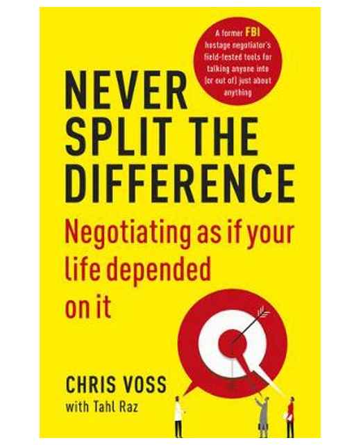 NEVER SPLIT THE DIFFERENCE