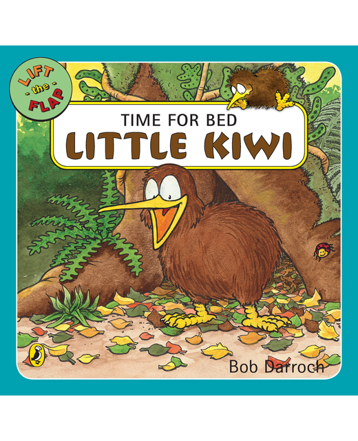 TIME FOR BED LITTLE KIWI