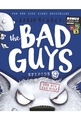 BAD GUYS EPISODE 9