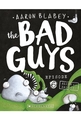 BAD GUYS EPISODE 6 