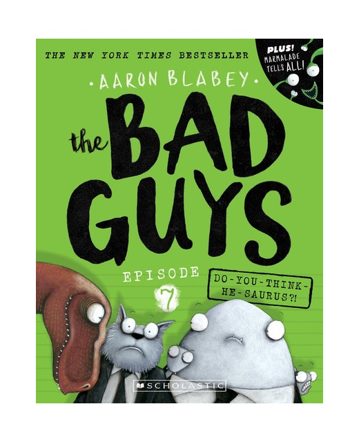 BAD GUYS EPISODE 7