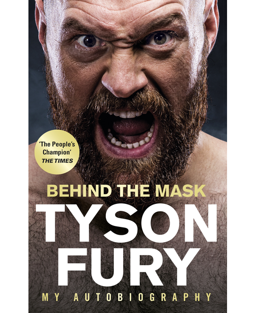 BEHIND THE MASK-TYSON FURY