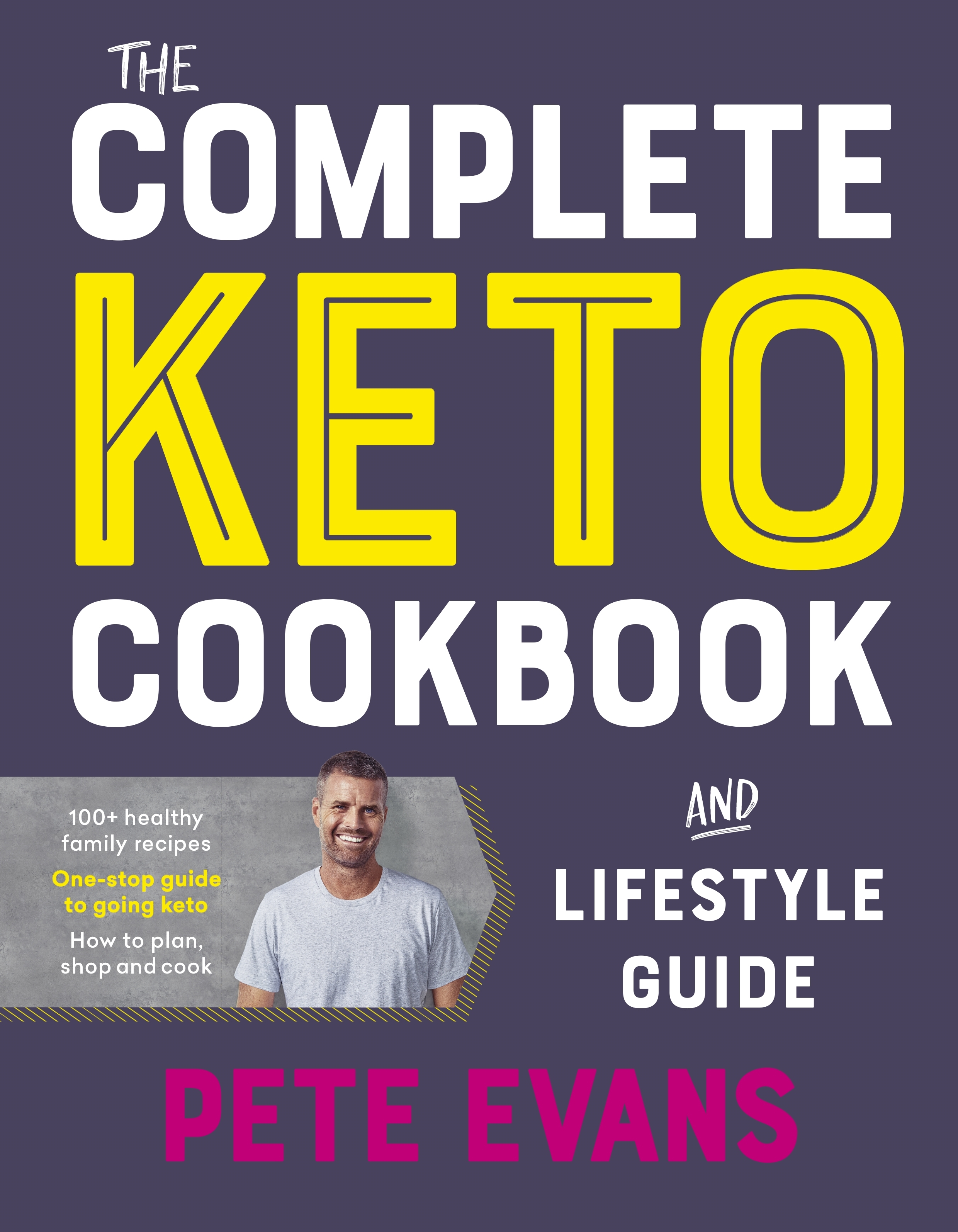 COMPLETE KETO COOKBOOK AND LIFESTYLE GUIDE BooksCooking Onehunga