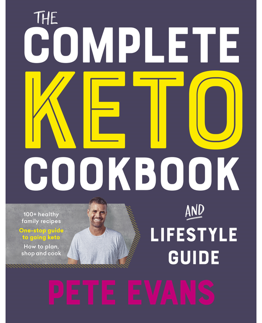 COMPLETE KETO COOKBOOK AND LIFESTYLE GUIDE
