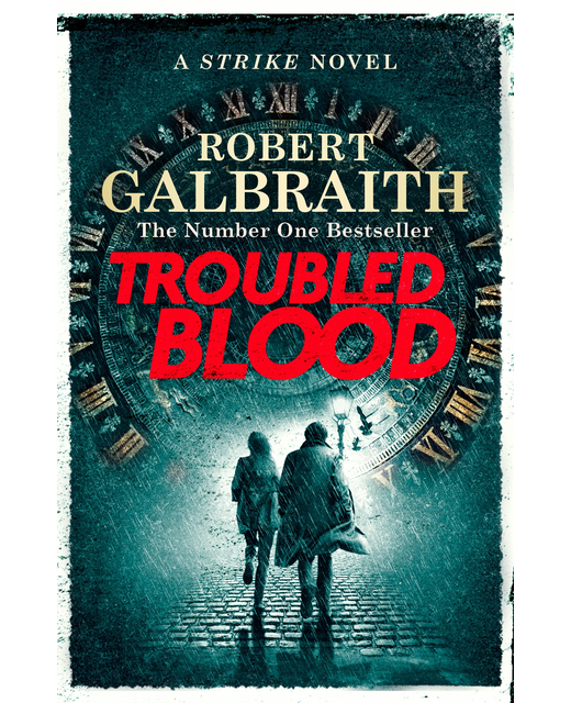 TROUBLED BLOOD - CORMORAN STRIKE Bk5