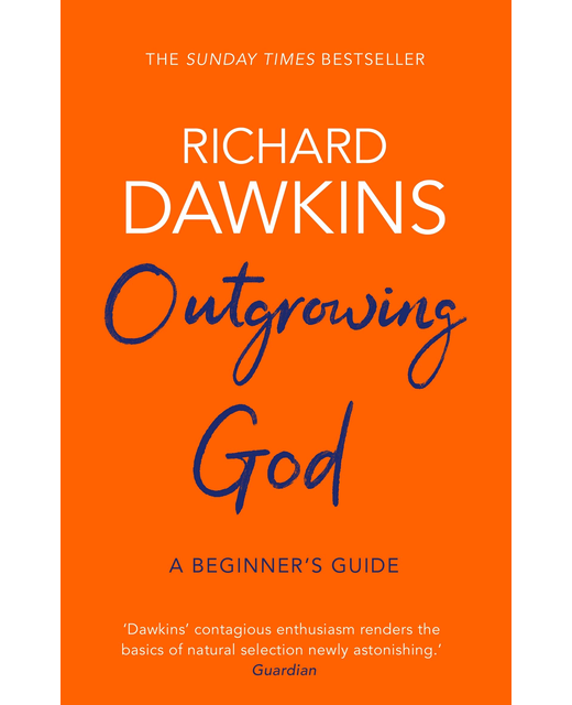 Outgrowing God: A Beginner’s Guide