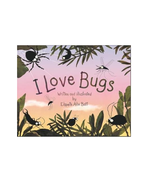 I LOVE BUGS
