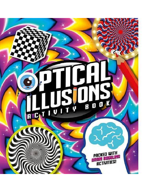 OPTICAL ILLUSIONS ACTIVITY BOOK Children BooksActivities & Colouring