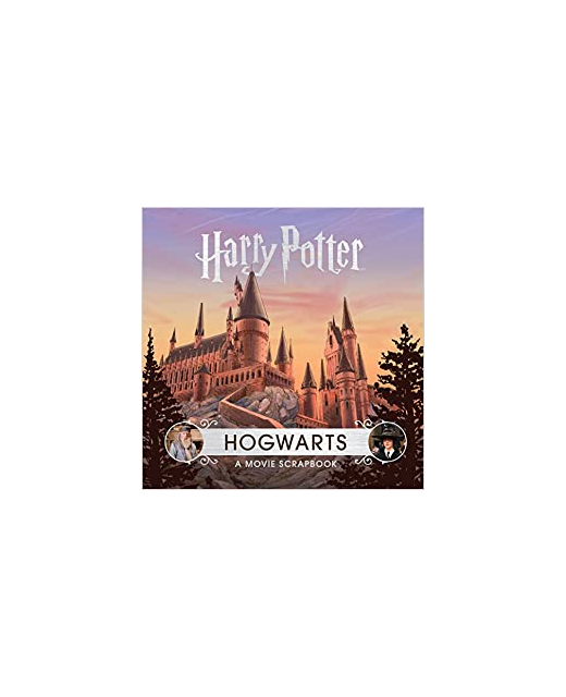 Harry Potter: Hogwarts: A Movie Scrapbook