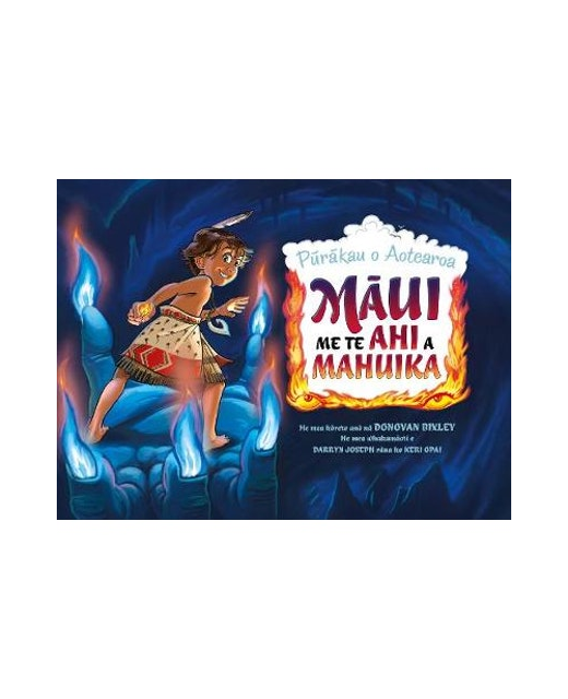 MAUI ME TE AHI A MAHUIKA
