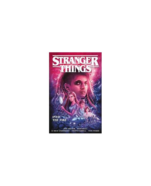 Stranger Things: Into The Fire (Graphic Novel)