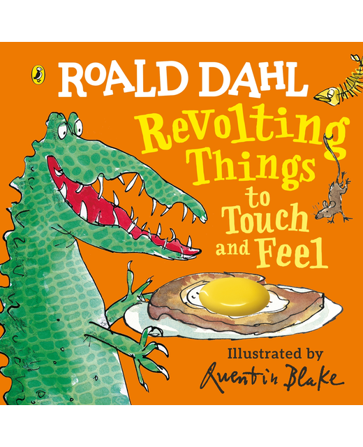 Roald Dahl: Revolting Things to Touch and Feel