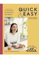 DELICIOUSLY ELLA: QUICK & EASY